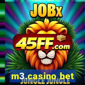 m3.casino bet